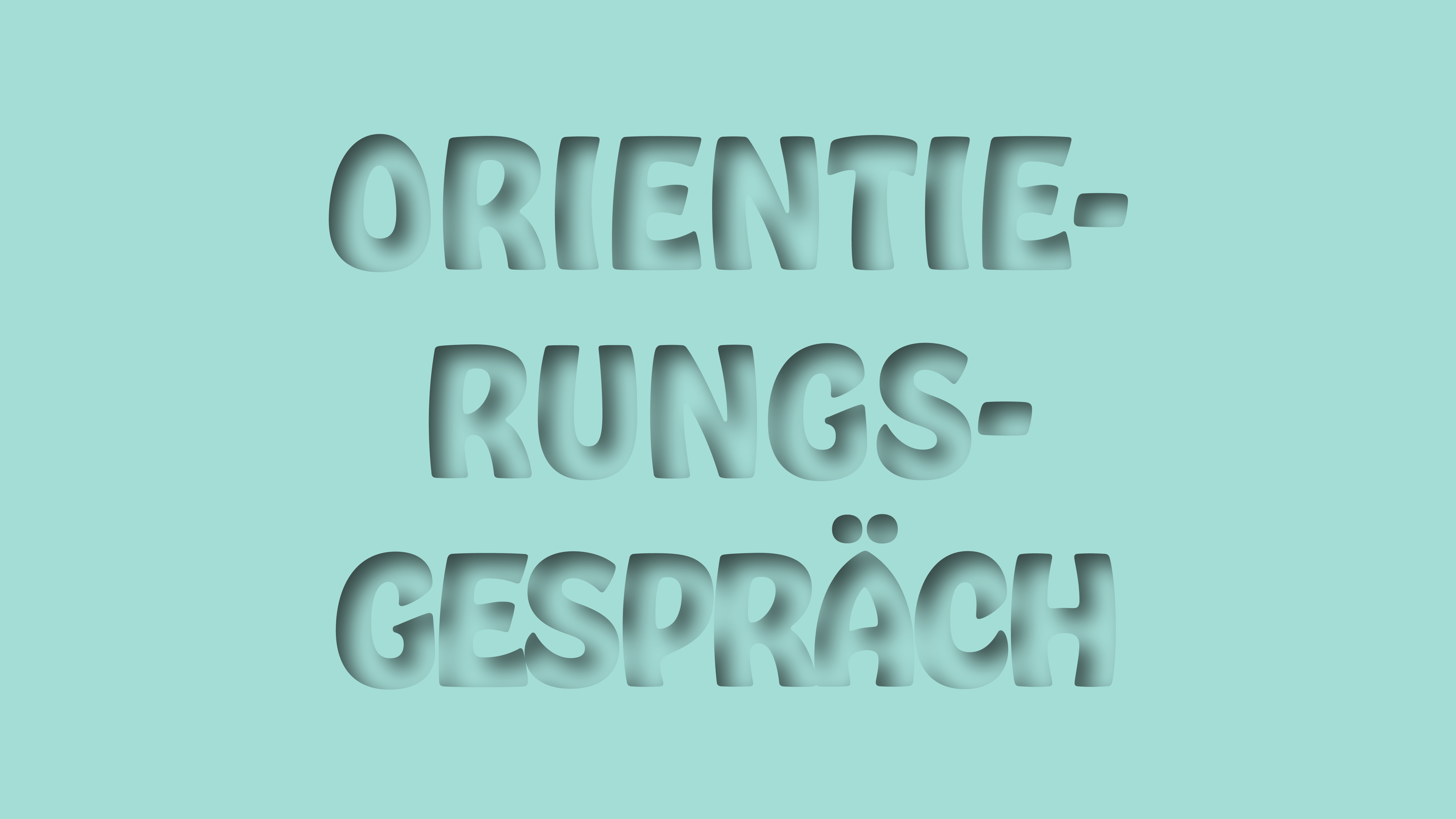Orientierungsgespräch anfragen